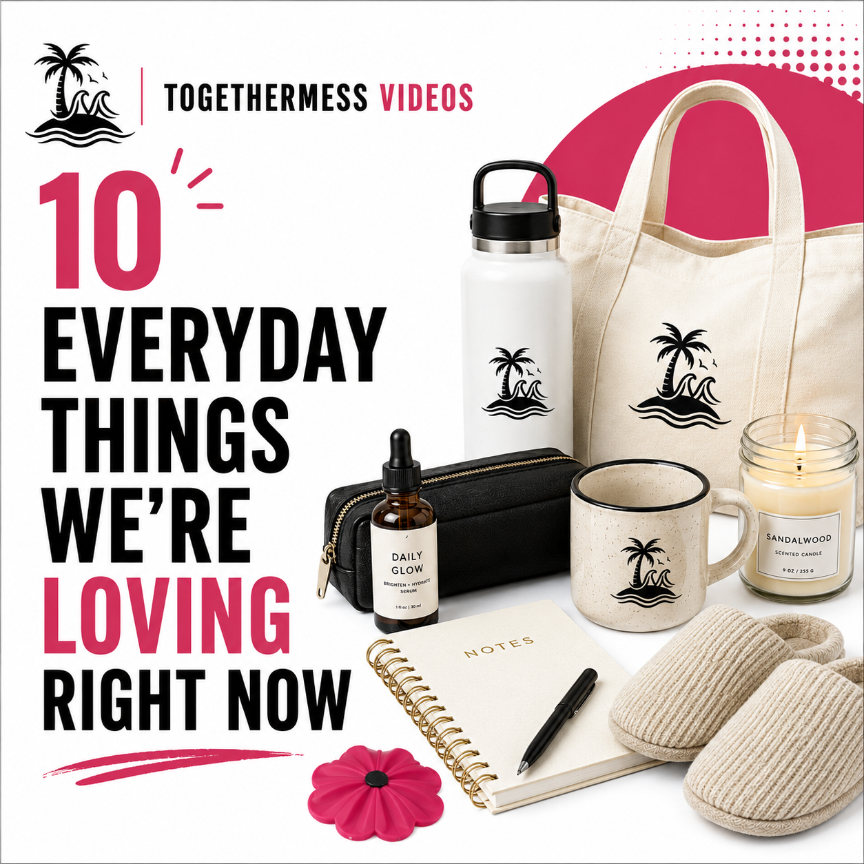 10 Everyday Things We’re Loving Right Now